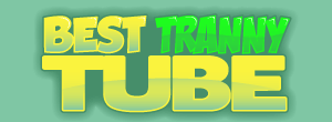 Best Tranny Tube